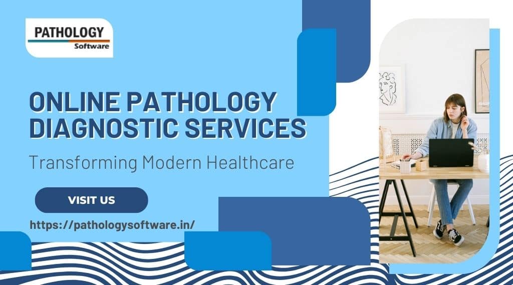 Online Pathology Diagnostic Services