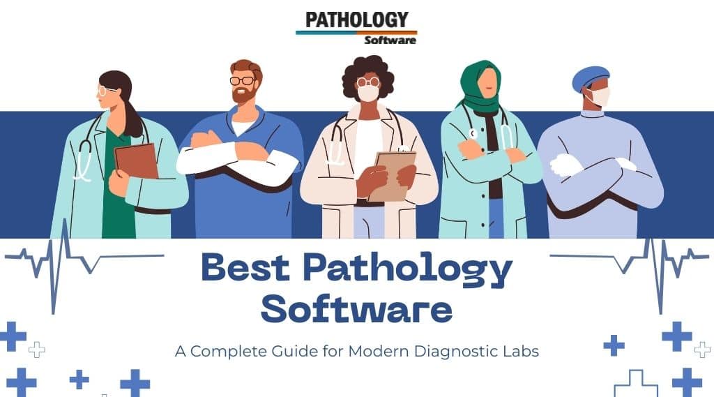 Best Pathology Software