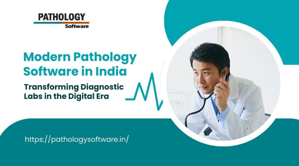 Modern Pathology Software in India
