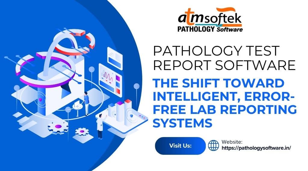 Pathology Test Report Software