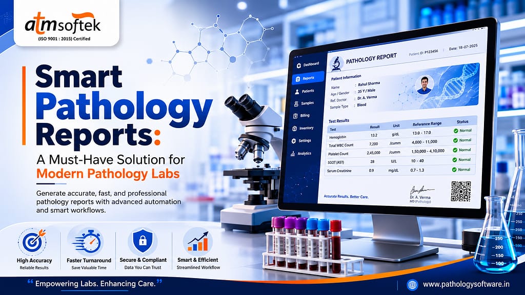Smart Pathology Reports: A Must-Have Solution for Modern Pathology Labs