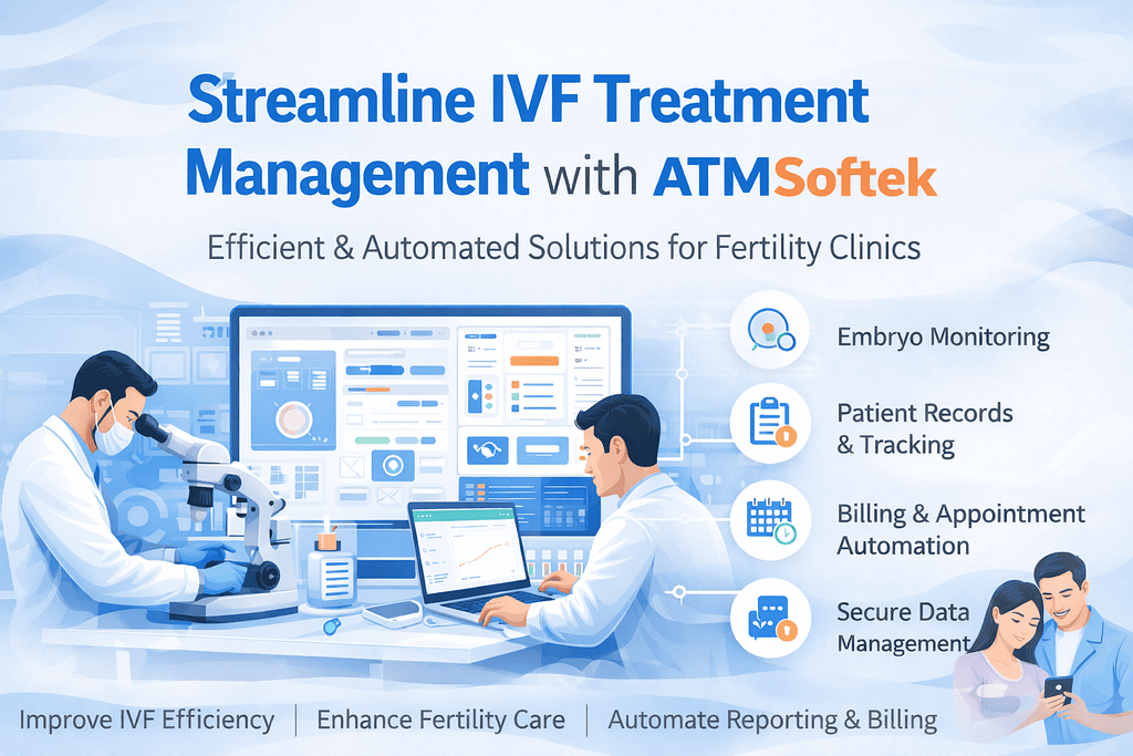 ATM Softek’s IVF Lab Management Software